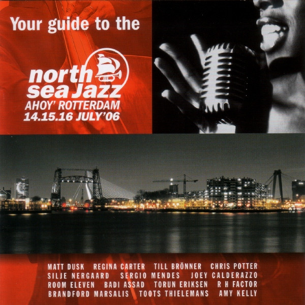 Your Guide To The North Sea Jazz Festival 2006