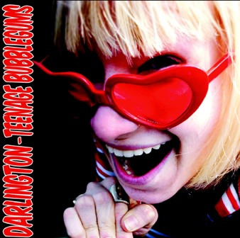 Darlington - Teenage Bubblegums