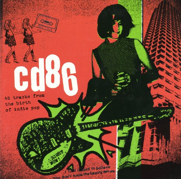 CD86 (48 Tracks From The Birth Of Indie Pop)