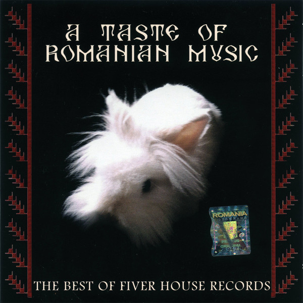 A Taste Of Romanian Music (The Best Of Fiver House Records)