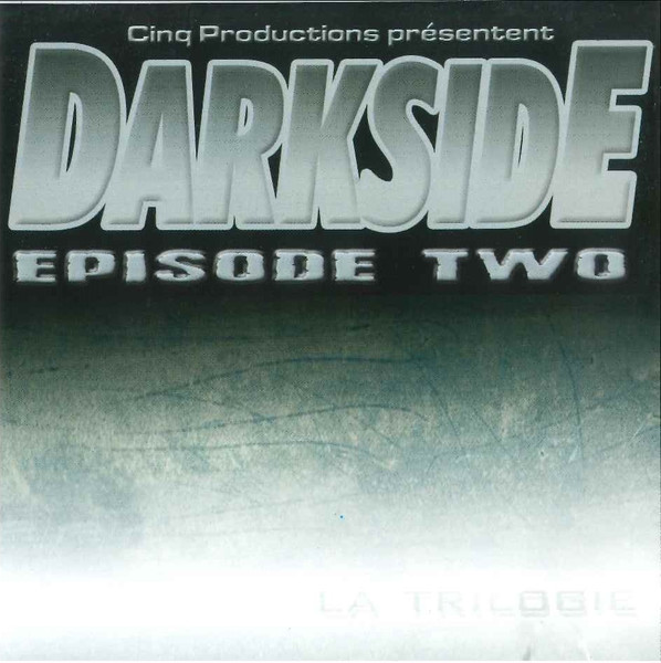 Darkside La Trilogie Episode Two