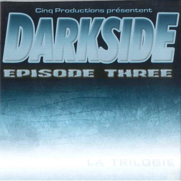 Darkside La Trilogie Episode Three