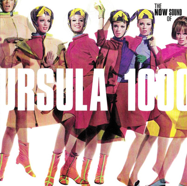 The Now Sound Of Ursula 1000