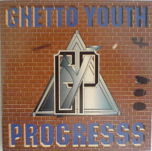 Ghetto Youth Progresss