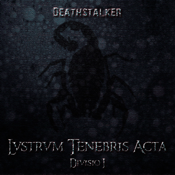 Lvstrvm Tenebris Acta - Divisio I