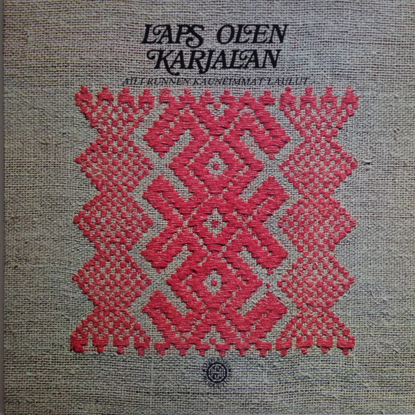 Laps Olen Karjalan - Aili Runnen Kauneimmat laulut