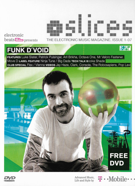 Slices - The Electronic Music Magazine.  Issue 1-07