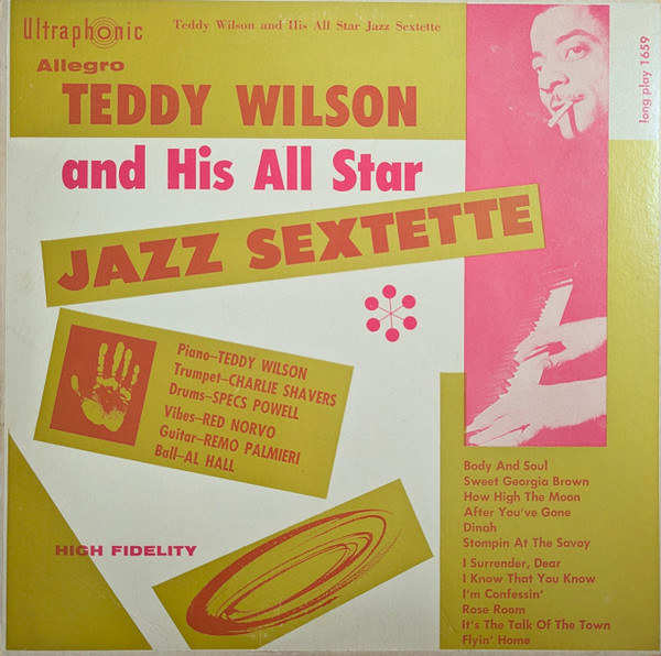 Teddy Wilson & His All Star Jazz Sextette