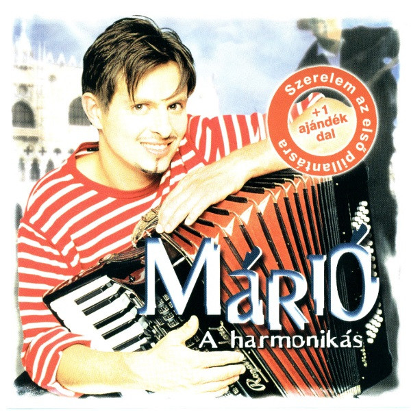 Márió, A Harmónikás