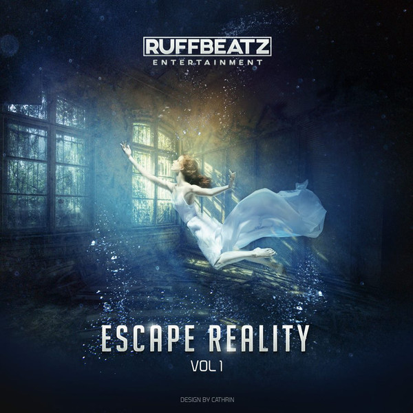 RuffBeatz: Escape Reality Vol 1