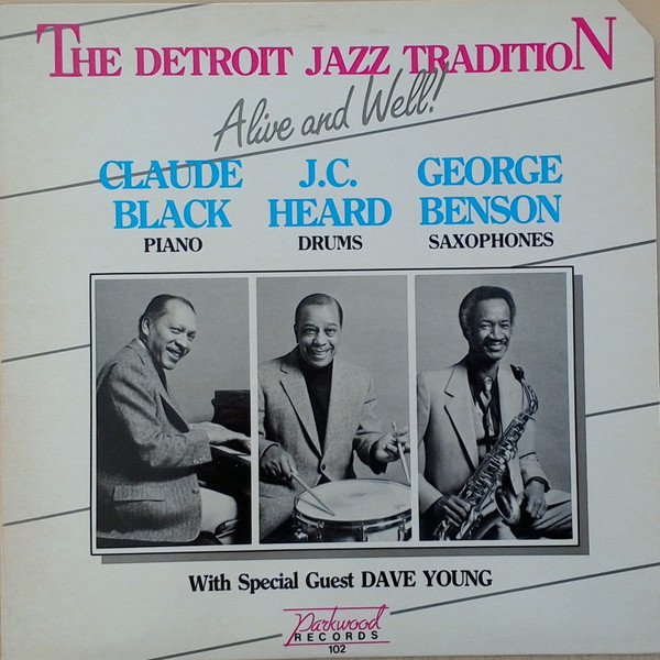 The Detroit Jazz Tradition - Alive And Well!