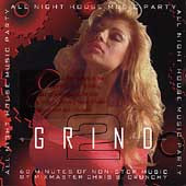 Grind 2: All Night House Music Party
