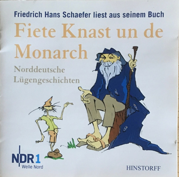 Fiete Knast Un De Monarch (Norddeutsche Lügengeschichten)