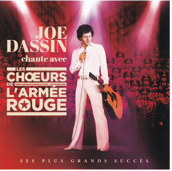 Joe Dassin Chante Avec Les Choeurs Russe MVD Eliseev
