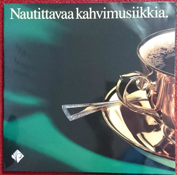 Nautittavaa Kahvimusiikkia.