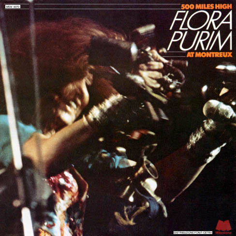 500 Miles High - Flora Purim At Montreux