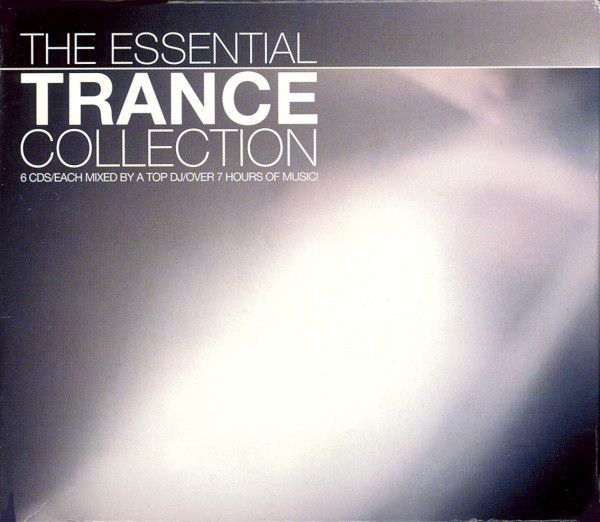 The Essential Trance Collection