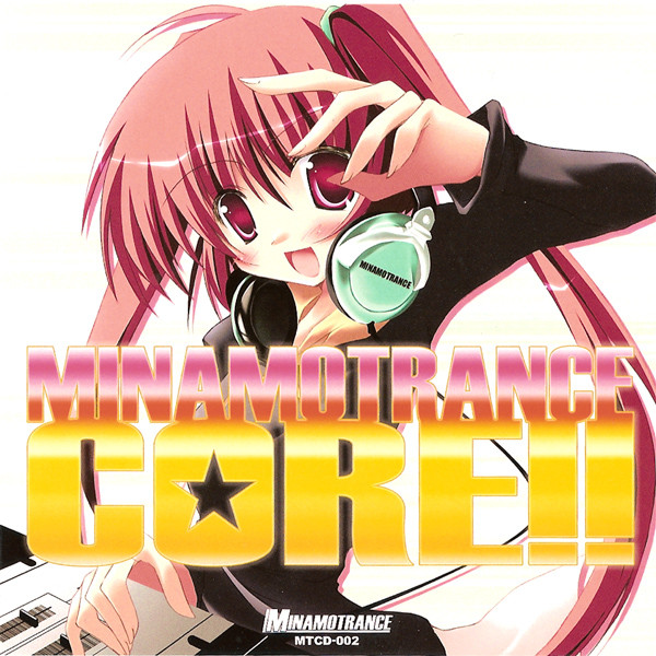 Minamotrance Core!!