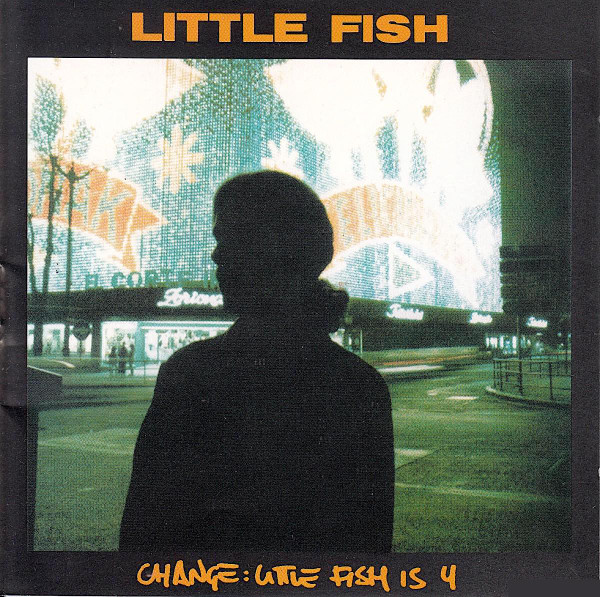 Change: Little Fish Is 4