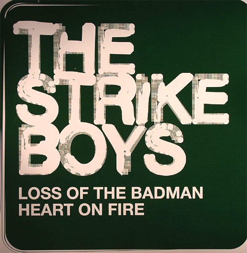 Loss Of The Badman / Heart On Fire