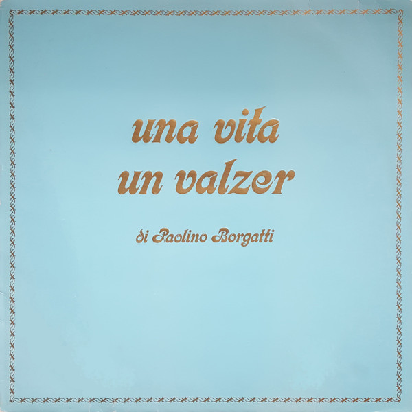 Una Vita Un Valzer