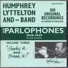 The Parlophones, 1949-1959. Volume 3. "Shake It And Break It"