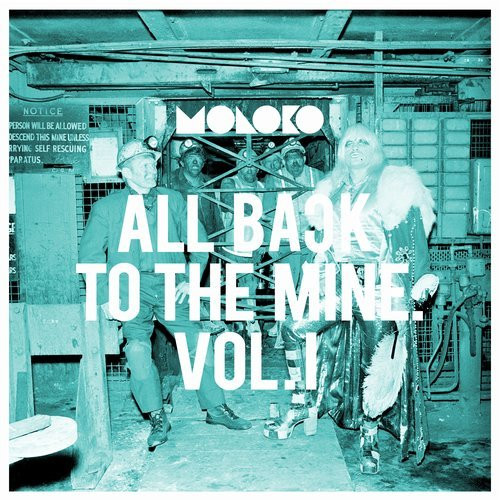 All Back To The Mine: Vol. I