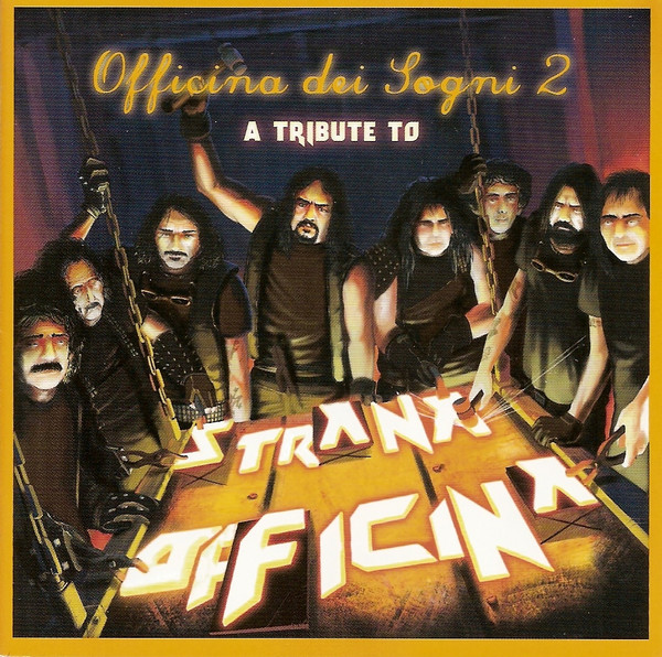 Officina dei Sogni 2 - A Tribute To Strana Officina