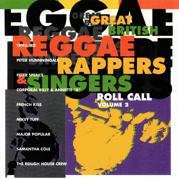 Great British Reggae Rappers & Singers Roll Call Volume 2