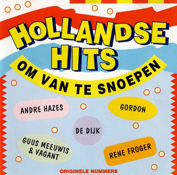 Hollandse Hits Om Van Te Snoepen
