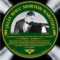 'Jelly Roll' Morton Rarities (The Rare Band And Blues Sides, 1923-1930)