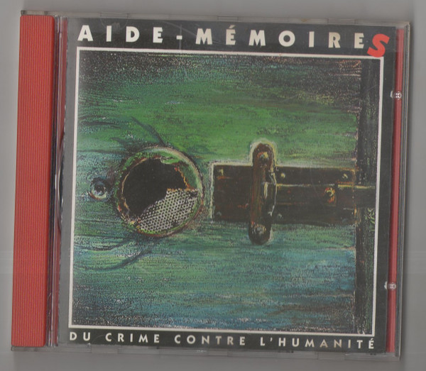 Aide-Mémoires Du Crime Contre L'Humanité