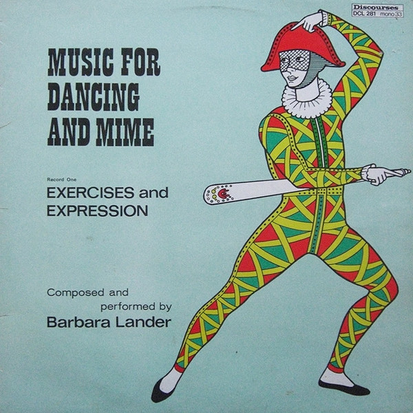 Music For Dancing And Mime - Record One - Exercises And Expression