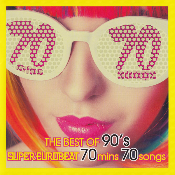 The Best Of 90's Super Eurobeat 70 Mins 70 Songs