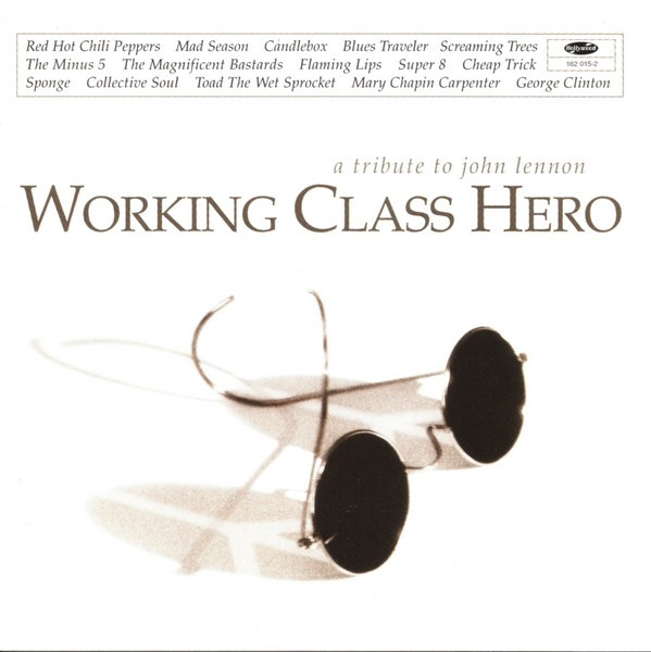 Working Class Hero - A Tribute To John Lennon
