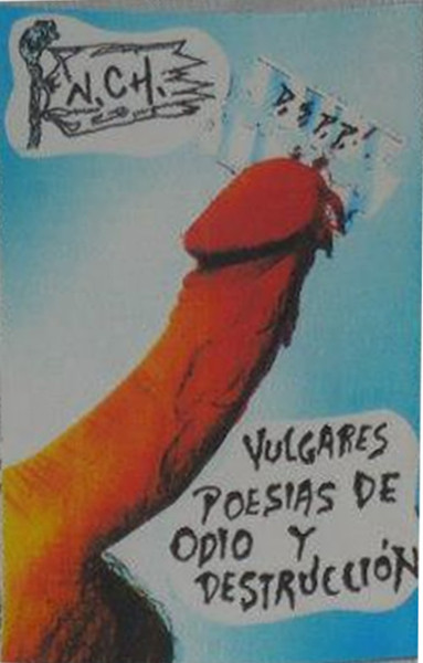 Vulgares Poesias De Odio Y Destrucción 