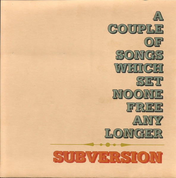 A Couple Of Songs Which Set Noone Free Any Longer