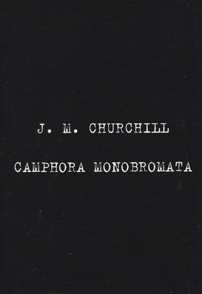 J.M. Churchill / Camphora Monobromata