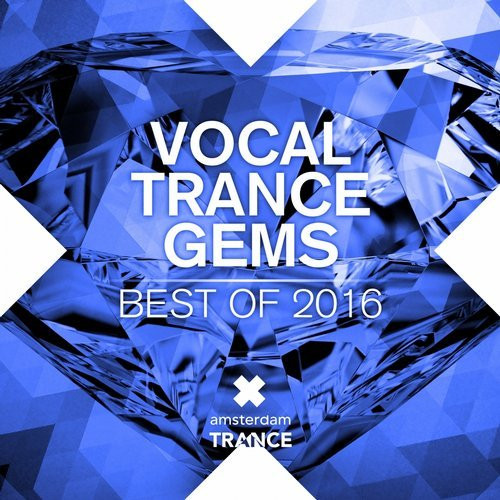 Vocal Trance Gems (Best Of 2016)