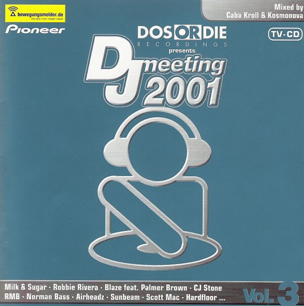 Dos Or Die Presents DJ Meeting 2001 Vol. 3
