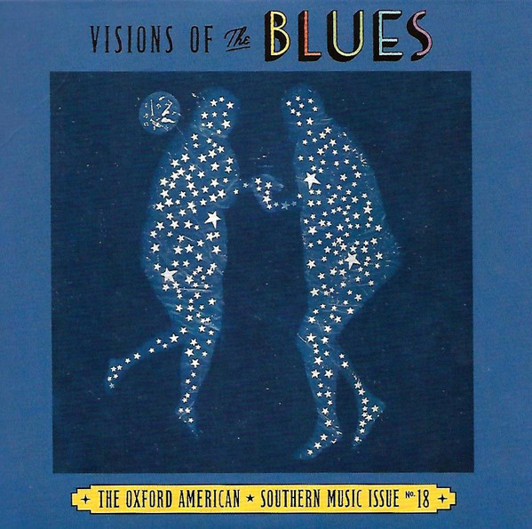 Visions Of The Blues: Southern Music Issue No. 18