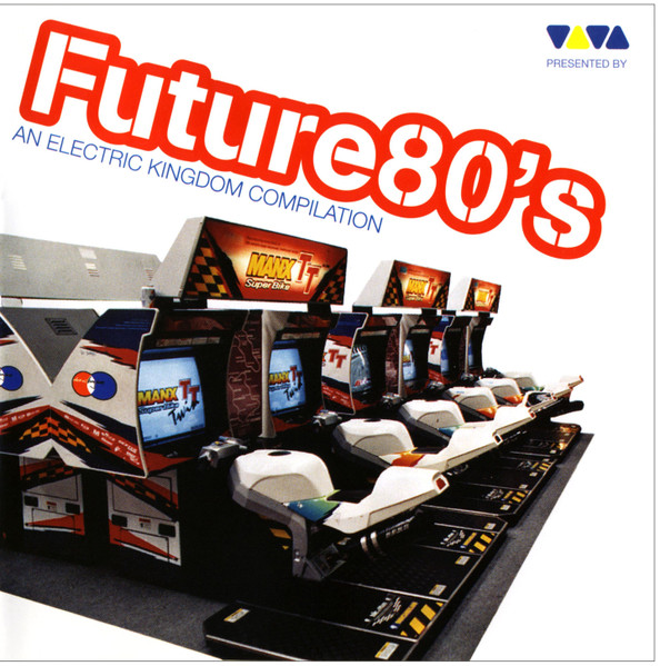 Future80's (An Electric Kingdom Compilation)