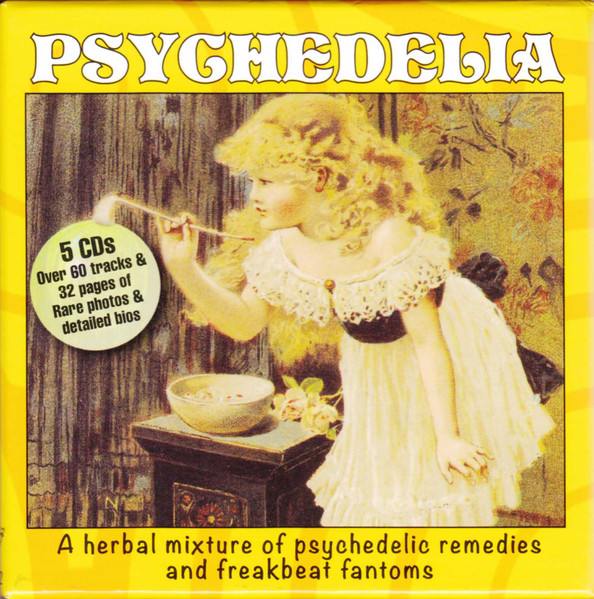 Psychedelia - A Herbal Mixture Of Psychedelic Remedies And Freakbeat Fantoms