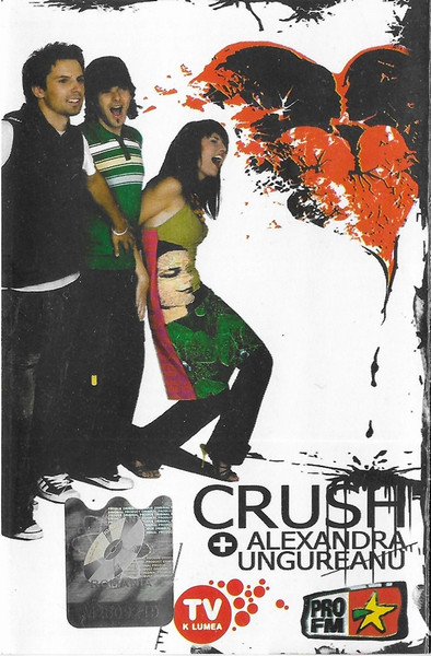 Crush + Alexandra Ungureanu
