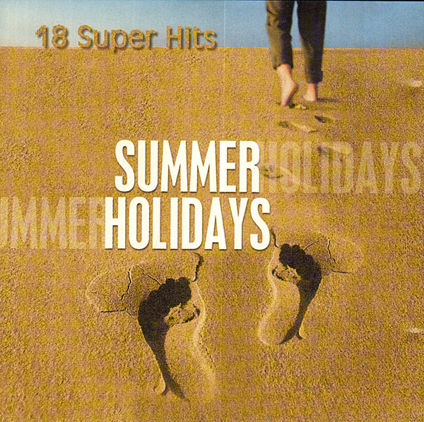 Summer Holidays - 18 Super Hits