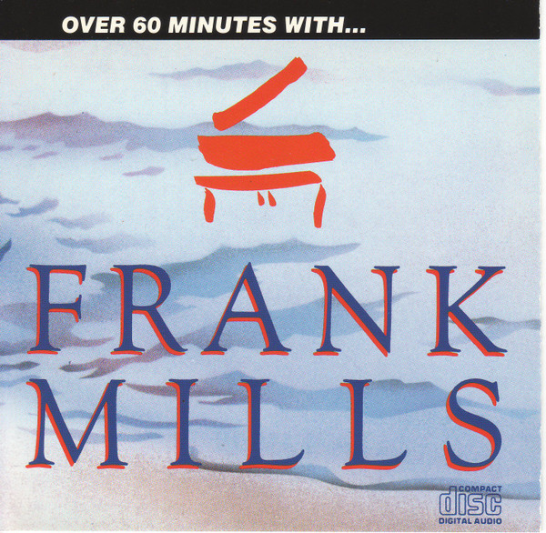 Over 60 Minutes With... Frank Mills