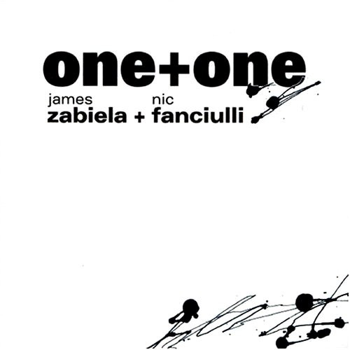 One+One - James Zabiela + Nic Fanciulli