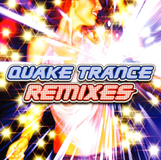 Quake Trance Remixes