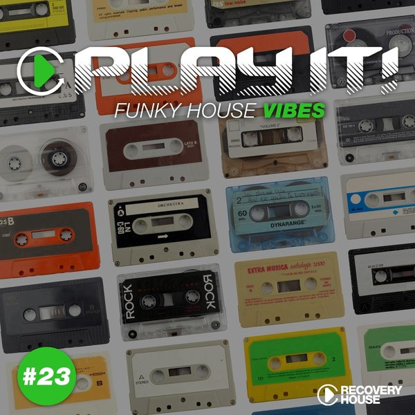 Play It! - Funky House Vibes #23
