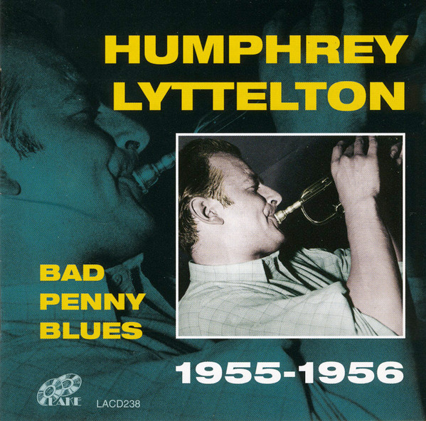 Bad Penny Blues 1955-1956